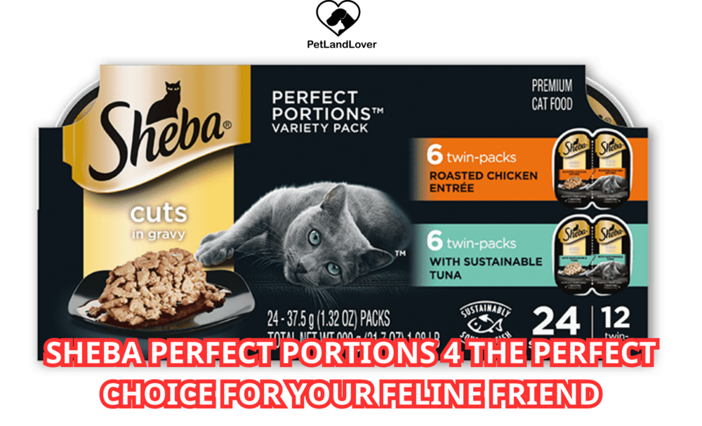 Sheba Perfect Portions 4 The Perfect Choice for Your Feline Friend